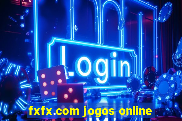 fxfx.com jogos online